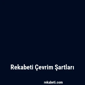 Rekabeti Çevrim Şartları